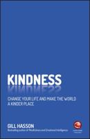Kindness: How to Get Into the Habit of Being Kind to Others and to Yourself 0857087525 Book Cover