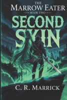 Second Skin: A Ruthless LitRPG Progression Fantasy (The Marrow Eater) B0H3DPLSGC Book Cover