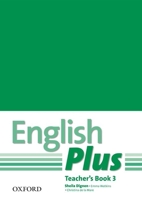 English Plus 3: Teacher's Book with Photocopiable Resources 0194748669 Book Cover