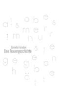 Eine Frauengeschichte 3741288985 Book Cover
