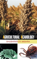 Agricultural Acarology 9350563169 Book Cover