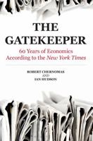 Gatekeeper: 60 Years of Economics According to the New York Times 1594516820 Book Cover
