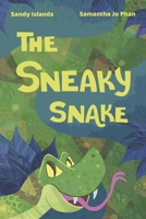 The Sneaky Snake 1667862278 Book Cover