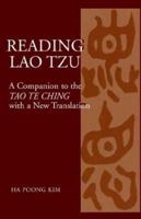 Reading Lao Tzu: A Companion to the Tao Te Ching With a New Translation 1401083161 Book Cover