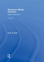 Electronic Media Criticism: Applied Perspectives 0805836675 Book Cover