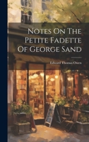 Notes On The Petite Fadette Of George Sand 1022283863 Book Cover