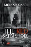 The Red Satin Shoes 1940707765 Book Cover