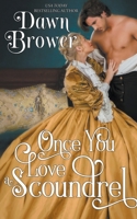Once You Love a Scoundrel B09ZX9WY24 Book Cover