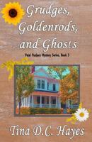 Grudges, Goldenrods, and Ghosts 0692583548 Book Cover