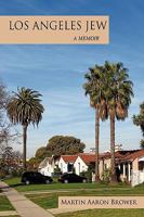 Los Angeles Jew: A Memoir 1438955200 Book Cover