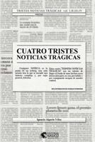 Tristes Noticias Tragicas: Volumenes I, II, III y IV 1719245231 Book Cover