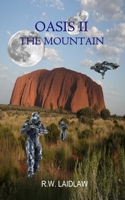 Oasis II - The Mountain B08Y4RQGRW Book Cover