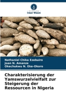 Charakterisierung der Yamswurzelvielfalt zur Steigerung der Ressourcen in Nigeria (German Edition) 6208066158 Book Cover