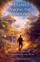 Paths in the Shadows B0GFY8GD8C Book Cover