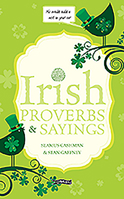 Irish Proverbs & Sayings 1847177425 Book Cover