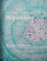 Organisms: Biology Lab Manual (Principles of Biology) 1955499462 Book Cover