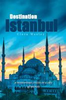Destination Istanbul 1984521551 Book Cover