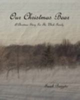Our Christmas Story 1364852195 Book Cover