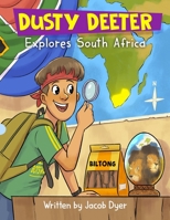 Dusty Deeter Explores South Africa: Kruger National Park B0BVPB6N4D Book Cover