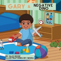 Gary & Negative Dino 1962111105 Book Cover