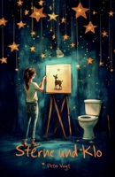 Sterne und Klo (German Edition) 3960748728 Book Cover