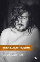 Inner London Buddha 1910691240 Book Cover