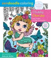 Zendoodle Coloring: Chubby Cherubs: Baby Angels to Color and Display 1250190533 Book Cover