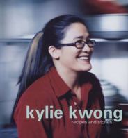 Kylie Kwong: Recipes and Stories 0142005231 Book Cover