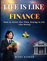 Life Is Like Finance B0GVBG9DHF Book Cover