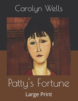 Patty's Fortune 1530382440 Book Cover