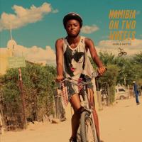 Namibia on Two Wheels 9994579347 Book Cover