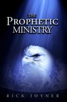 The Prophetic Ministry 1878327909 Book Cover