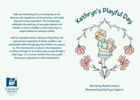 Kathryn's Playful Day B0GJLRDJH2 Book Cover