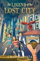 The Legend of the Lost City 1492395765 Book Cover