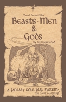 Beasts, Men & Gods Revised 2nd Edition 1461064708 Book Cover