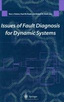 Issues of Fault Diagnosis for Dynamic Systems 3540199683 Book Cover