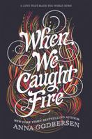 When We Caught Fire 006267983X Book Cover