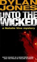 Unto The Wicked (A Natalie Vine Mystery) 0552149861 Book Cover