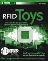 RFID Toys: 11 Cool Projects for Home, Office and Entertainment (ExtremeTech) 0471771961 Book Cover