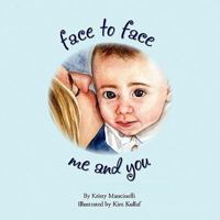 Face to Face, Me and You 1425773052 Book Cover