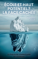 École et haut potentiel ? La face cachée (French Edition) B09KXQBYPS Book Cover