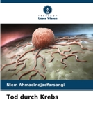 Tod durch Krebs (German Edition) B0CLG2D5KQ Book Cover