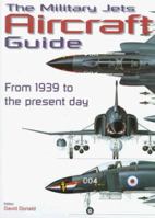 The Military Jets Aircraft Guide 0785809252 Book Cover