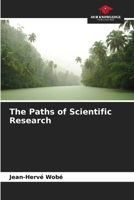 The Paths of Scientific Research 6630149602 Book Cover