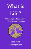 What is life? 1715157370 Book Cover