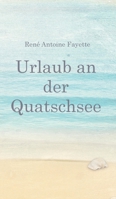 Urlaub an der Quatschsee 3347242645 Book Cover