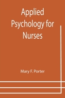 Applied Psychology for Nurses 1500555622 Book Cover