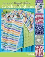 The Best of Maggie Weldon Crochet Afghans (Leisure Arts #3859) 1574865358 Book Cover