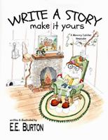 Write a Story Make it Yours 1959548689 Book Cover