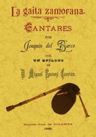 La gaita zamorana. Cantares 8497618009 Book Cover